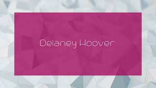 Delaney Hoover  appearance [upl. by Debbra268]