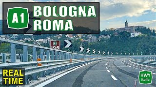 4K  Autostrada A1  da Bologna a Roma in Real Time  NO STOP [upl. by Nylednarb]