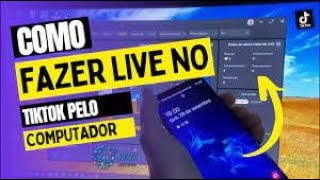 Como fazer LIVE no TikTok pelo PC 2023 [upl. by Eldorado]