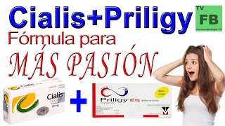 CIALIS y PRILIGY Para qué Sirve Cómo se toma y todo lo que hay que saber ¡Medicamento Seguro👨‍🔬💊 [upl. by Acisey]