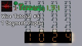 Terraria 131 Wire Tutorial 3  7 Segment Display [upl. by Corie]