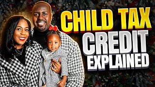 Child Tax Credit Explained Must Watch [upl. by Ardnaet]