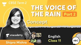 The Voice of the Rain  Part 1  CBSE Term 2  English Class 11 [upl. by Baumbaugh]