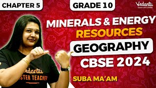 Minerals and Energy Resources Chapter 5  Class 10 Geography  CBSE 2024  Suba Ma’am [upl. by Kiona]