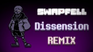 Swapfell  Dissension Remix [upl. by Fermin310]