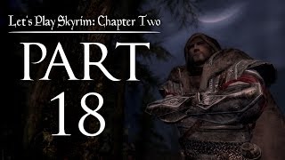 Lets Play Skyrim Chapter Two  18  The Dragonborn Humbled [upl. by Aig389]