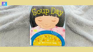 Soup Day  By  Melissa Iwai  READ ALOUD  StoryScape [upl. by Renrew]