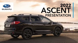 Présentation de la Subaru Ascent 2022 – Le VUS à trois rangées pour l’aventure en format familial [upl. by Sigmund622]