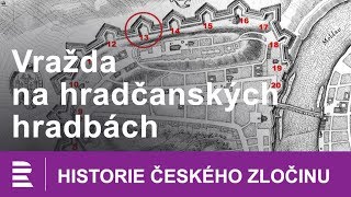 Historie českého zločinu Vražda na hradčanských hradbách [upl. by Ahsinav]