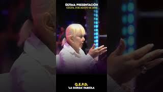 Última presentación de quotLa Gorda Fabiolaquot ¡Paz en su tumba 🕊️ sabadosfelices fabiola [upl. by Arta175]