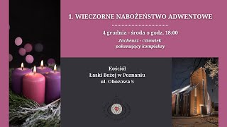 🟣1 Wieczorne nabożeństwo adwentowe  4 grudnia 2024 [upl. by Cilo]