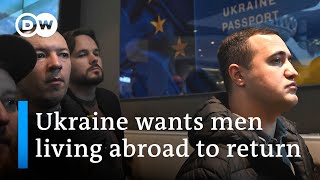 Ukraine wants militaryage men living abroad to return home as Russia steps up attacks  DW News [upl. by Bertha]