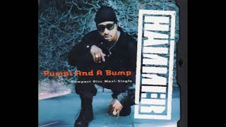 MC Hammer  Pumps And A Bump Album Mix [upl. by Einreb]