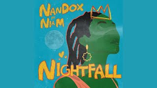 Nandox  Nightfall feat Nia M [upl. by Leatrice]