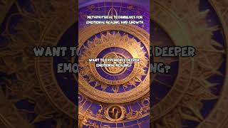 🌟Metaphysical Techniques for Deep Emotional Healing amp Personal Growth Practical Guide amp Tips 🌟 [upl. by Eelah]