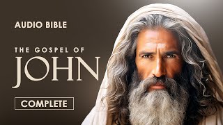 The Gospel of John  Complete  Audio Bible CEV [upl. by Raven]