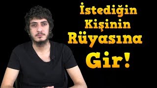 Telepati ile Sevdiğin İnsanın Rüyasına Gir [upl. by Otreblig]