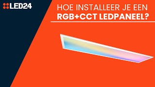 Hoe installeer je een RGBCCT LED paneel [upl. by Blakeley]