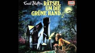 Enid Blytons Rätsel Serie Hörspiel 01 Rätsel um die grüne Hand [upl. by Nerej740]