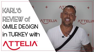 KARL EXPLAINS WHY ATTELIA TURKEY IS THE BEST PLACE FOR DENTAL TREATMENTS [upl. by Domenico]