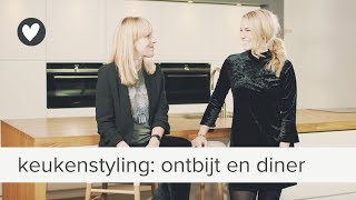 keukenstyling ontbijt en diner  vtwonen  tips [upl. by Halimaj919]