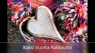 KAKSI VUOTTA RAKKAUTTA cover [upl. by Arul]