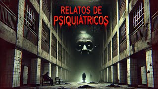 RELATOS DE PSIQUIATRICOS [upl. by Chery]