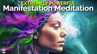 Guided Meditation MANIFEST Your Most Wonderful Future Create FEEL amp ATTRACT EXTREMELY POWERFUL [upl. by Einnal18]