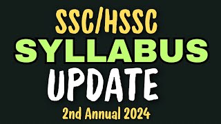 Syllabus update SSCHSSC 2nd Annual Exam [upl. by Lohner]