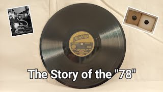 The Story of the quot78quot What is the history of the 78rpm record and its continued importance today [upl. by Ameehs]