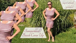 Sommerkleid häkeln Beach Cover Up mit Lochmuster einfach amp superschnell gehäkelt [upl. by Ehgit347]