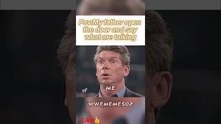 Vince mcmahon meme😂😂 wwe funny momentswwememesrawvincemcmahonmememomentsshorts [upl. by Alyek]