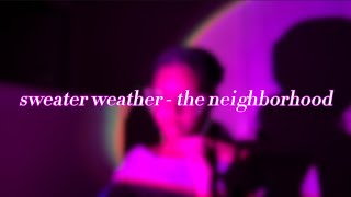 sweater weather  the neighborhood  song cover [upl. by Wolfgang]