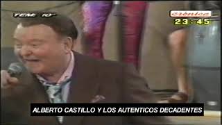 Alberto Castillo y Los Auténticos Decadentes 4 Temas [upl. by Joashus]