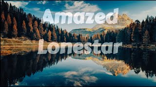 Lonestar  Amazed Lyrics [upl. by Berkley]