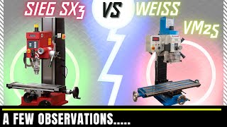 Sieg SX3 vs Weiss VM25  things not on the spec sheet [upl. by Aihsenak801]