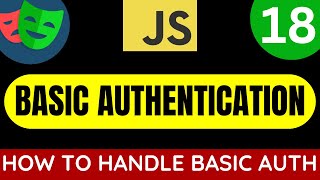 Playwright with Javascript tutorial 18  Handling basic Authentication [upl. by Bluh]