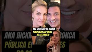 🔥ANA HICKMANN DÁ BRONCA PÚBLICA EM EDU GUEDES ANTES DO CASAMENTO [upl. by Ileak]