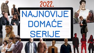 Najnovije domaće serije 2022 godina [upl. by Ahsiken]