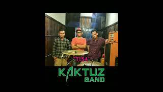 Kaktuz band  Tisa [upl. by Beaver]