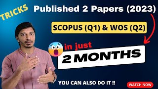 Published ResearchReview Paper in Just 23 Months II SCOPUS and SCI Free Journal II My Smart Tips [upl. by Annaitsirhc]