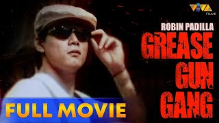 Grease Gun Gang Full Movie HD  Robin Padilla Michael de Mesa Roi Vinzon Dennis Padilla [upl. by Laenahtan]