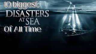 Biggest disasters at sea Mysterious disasters in the world shipwrecks disaster [upl. by Garrek]