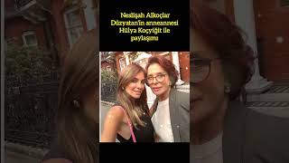 NESLİŞAH ALKOÇLAR DÜZYATANIN ANNEANNESİ HÜLYA KOÇYİĞİT İLE PAYLAŞIMI NESLİŞAHALKOÇLAR [upl. by Wachtel]