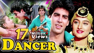 Dancer Full Movie HD  Akshay Kumar Hindi Movie  Superhit Bollywood Movie [upl. by Nivra]