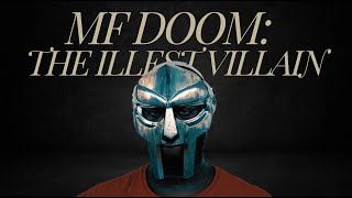 MF DOOM The Illest Villain  short documentary [upl. by Sera735]