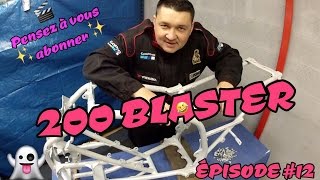 200 BLASTER 12 essai et présentation [upl. by Farver15]