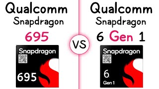 Snapdragon 695 vs Snapdragon 6 Gen 1  Whats A Better ⁉️ [upl. by Hirz]