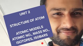 Class 11  Chemistry  Unit 2  Structure of Atom  Atomic Model  Thomson amp Rutherfords Models [upl. by Walliw]