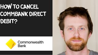 How to cancel commbank direct debit [upl. by Nanci]